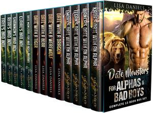 Date Monsters for Alphas & Bad Boys: Complete 13 Book Box Set by Lisa Daniels