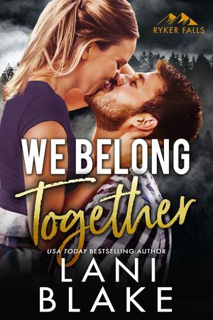 We Belong Together by Lani Blake