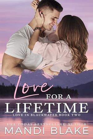 Love for a Lifetime by Mandi Blake