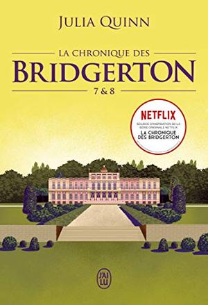 La Chronique des Bridgerton, Tomes 7 & 8 (Bridgertons #7-8)