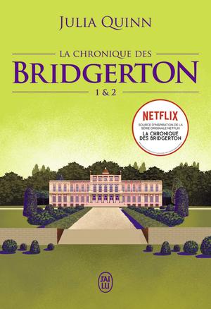 La Chronique des Bridgerton 1&2 (Bridgertons #1-2)