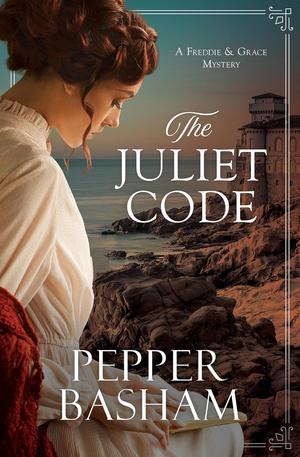 The Juliet Code by Pepper Basham