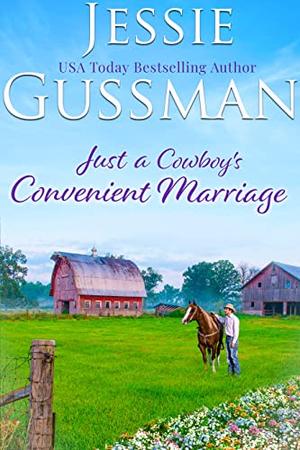 Just a Cowboy's Convenient Marriage (Flyboys of Sweet Briar Ranch in North Dakota #1)
