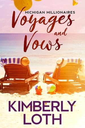Voyages and Vows (Michigan Millionaires #7)