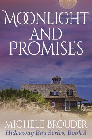 Moonlight and Promises by Michele Brouder