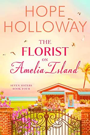 The Florist on Amelia Island (Seven Sisters #4)