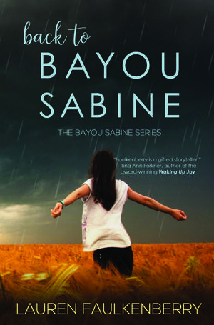 Back to Bayou Sabine by Lauren Faulkenberry