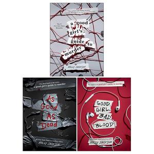 A Good Girl's Guide to Murder / Good Girl, Bad Blood / As Good As Dead (A Good Girl's Guide to Murder #1-3)