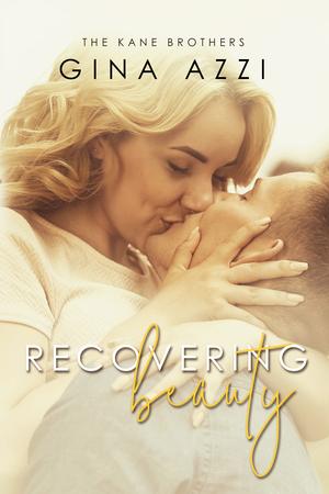 Recovering Beauty (The Kane Brothers #2)