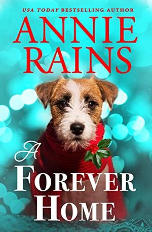 A Forever Home by Annie Rains