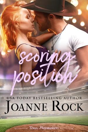 Scoring Position by Joanne Rock