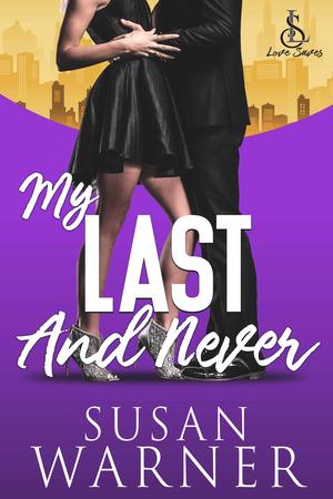 My Last and Never by Susan Warner, Toni Lynn
