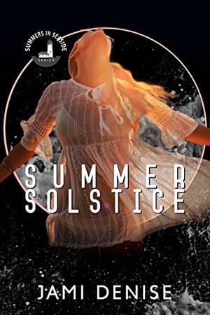 Summer Solstice by Jami Denise