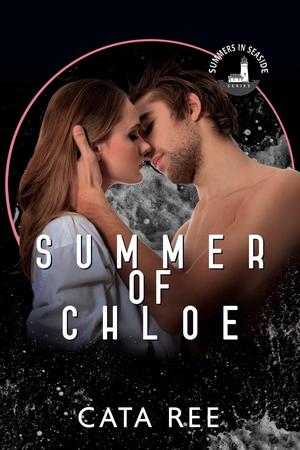 Summer of Chloe (Summers in Seaside #1)