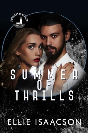 Summer of Thrills (Summers in Seaside #1)