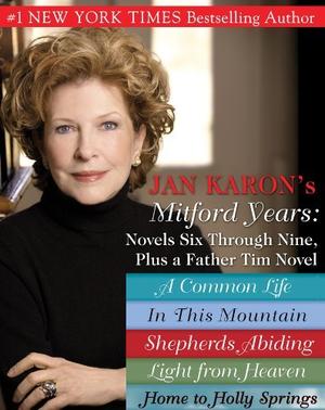 Mitford Years 6-9 / Home to Holly Springs (Mitford Years, #6-9) by Jan Karon