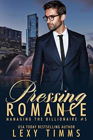 Pressing Romance by Lexy Timms