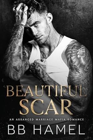 Beautiful Scar by B.B. Hamel