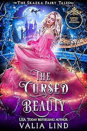 The Cursed Beauty (The Skazka Fairy Tales #4)
