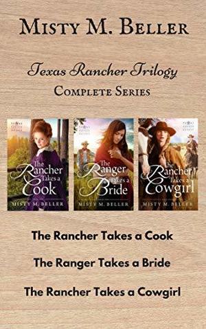 Texas Rancher Trilogy: Books 1 - 3: Texas Rancher Trilogy Box Set (Texas Rancher Trilogy #1-3)
