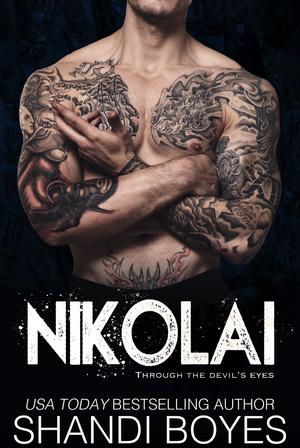 Nikolai: Through The Devil's Eyes by Shandi Boyes