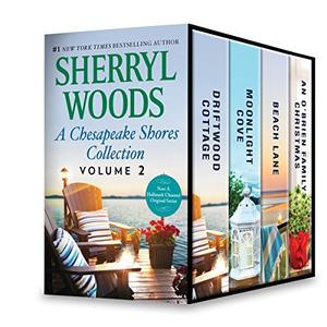 A Chesapeake Shores Collection Volume 2: Driftwood Cottage / Moonlight Cove / Beach Lane / An O'Brien Family Christmas (Chesapeake Shores #5-8)