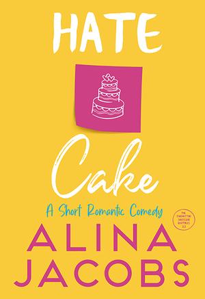 Hate Cake (The Manhattan Svenssons #3.5)
