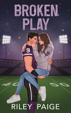 Broken Play by Riley Paige