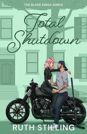 Total Shutdown (The Blade Kings #2)