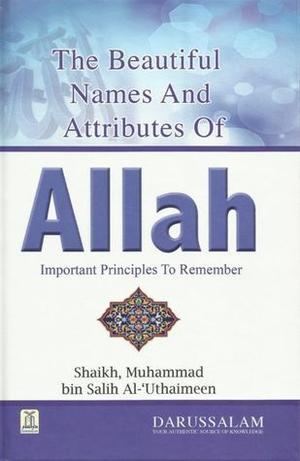 The Beautiful Names and Attributes of Allah by محمد صالح العثيمين