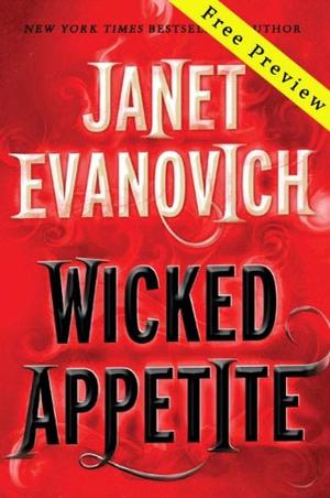 Wicked Appetite- FREE PREVIEW by Janet Evanovich