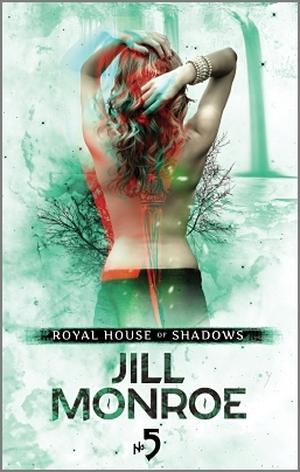 Royal House of Shadows: Part 5 of 12 (Royal House of Shadows #book 2, part 2)