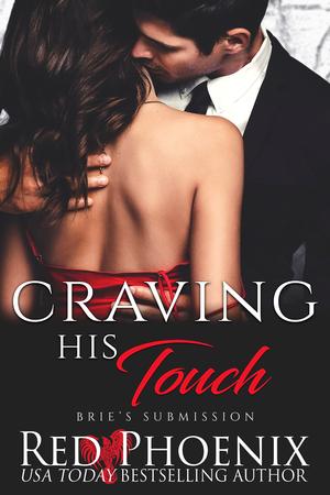 Craving His Touch by Red Phoenix