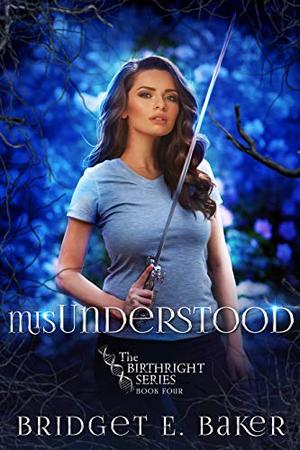 misUnderstood (Birthright #4)