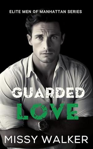 Guarded Love (Elite Men of Manhattan #5)