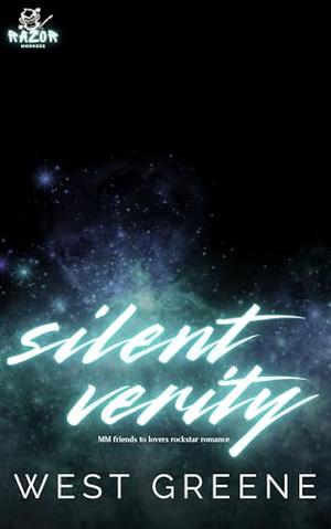 Silent Verity: MM Friends to Lovers Rockstar Romance by West Greene