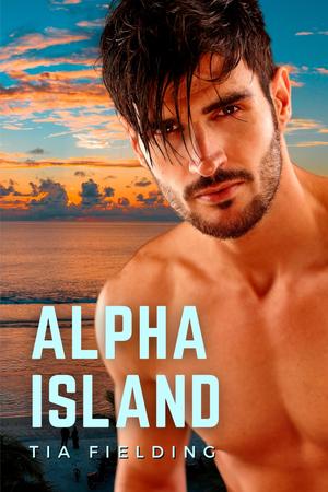 Alpha Island by Tia Fielding