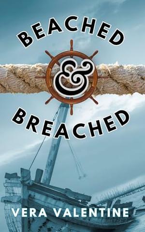 Beached and Breached by Vera Valentine