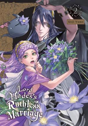 Lord Hades's Ruthless Marriage, Vol. 2 (Lord Hades’s Ruthless Marriage #2)