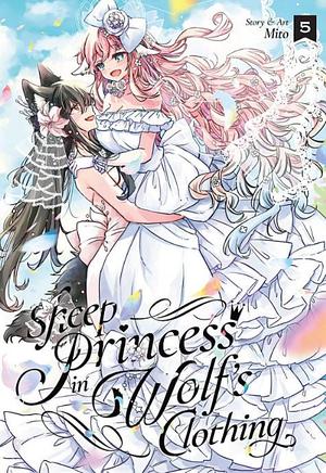 Sheep Princess in Wolf's Clothing, Vol. 5 (Sheep Princess in Wolf's Clothing Manga #5)