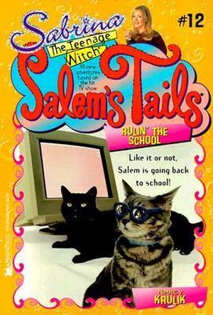 Rulin' the School (Salem's Tails #12)