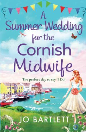 A Summer Wedding for the Cornish Midwife (The Cornish Midwife #2)