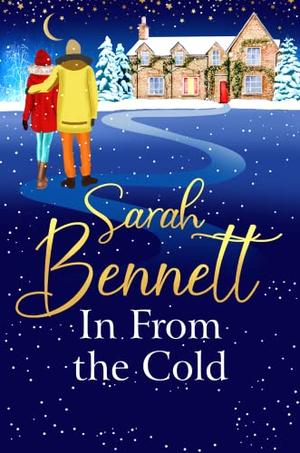 In From the Cold by Sarah Bennett