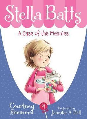 A Case of the Meanies (Stella Batts #4)