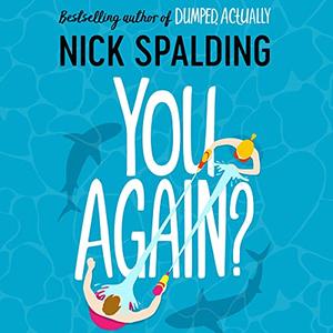 You Again? by Nick Spalding, Henrietta Meire, Will M. Watt