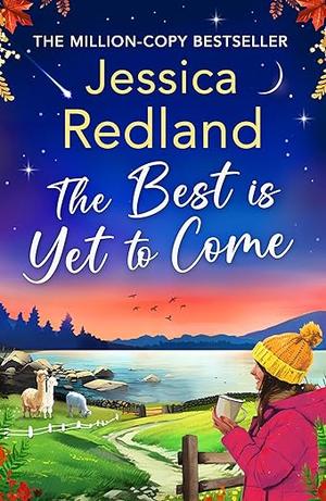 The Best is Yet to Come by Jessica Redland