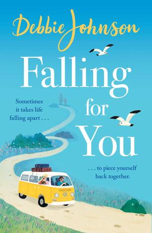 Falling For You by Debbie Johnson