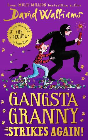 Gangsta Granny Strikes Again! by David Walliams