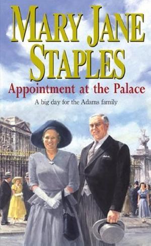 Appointment At The Palace: An Adams Family Saga Novel (Adams Family Saga #21)