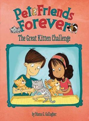 The Great Kitten Challenge by Diana G. Gallagher, Adriana Puglisi
